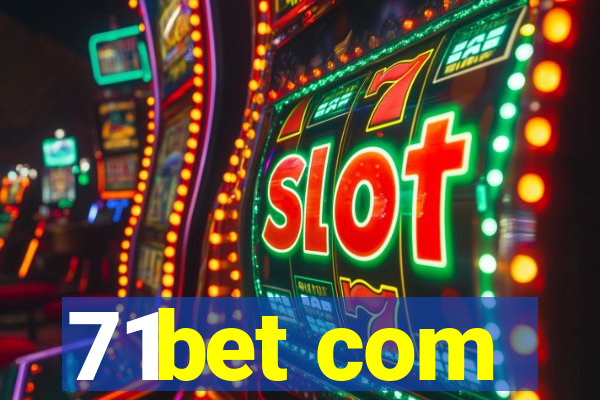 71bet com